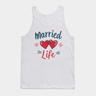 married life Tank Top